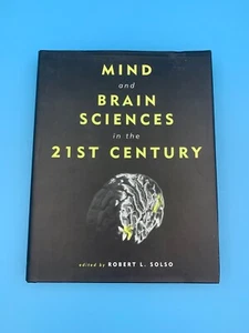 Mind and Brain Sciences in the 21st Century by Robert L. Solso (1997, Hardcover) - Imagen 1 de 1