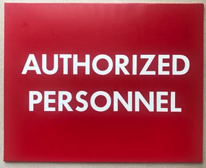 AUTHORIZED PERSONNEL Sign -Red - Vintage New Old Stock From The 70s - Picture 1 of 5