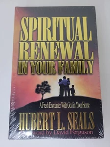 Spiritual Renewal In Your Family by Hubert L. Seals (1999, Trade Paperback) New - Picture 1 of 4