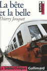 Livre la bête et la belle Thierry Jonquet Gallimard  2003 book 