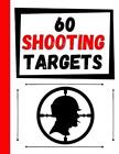 Practice Targets 60 Shooting Targets (Paperback)