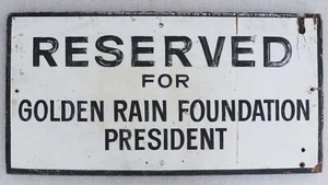Vtg Wood Sign Reserved Golden Rain Foundation President Leisure World Rossmoor - Picture 1 of 3