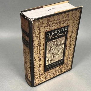 A Gentle Madness By Nicholas A. Basbanes 1995 HCDJ First Ed. NICE Bibliophiles - Picture 1 of 22