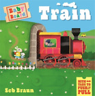 Ruth Symons Baby on Board: Train (Board Book) Baby on Board