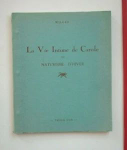 WILGID: THE INTIMATE LIFE OF CAROLE or Winter NATURISM - GOLD CLOVER 1958 - - Picture 1 of 6