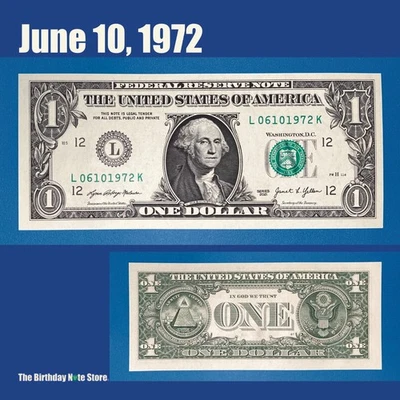June 10, 1972 Birthday Anniversary $1 One Dollar Bill Serial Number 06101972 - Image 1 of 2
