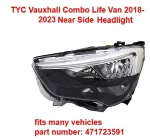 TYC Vauxhall Combo Life Van 2018-2023 Near Side Headlight part number 471723591 - Picture 1 of 10