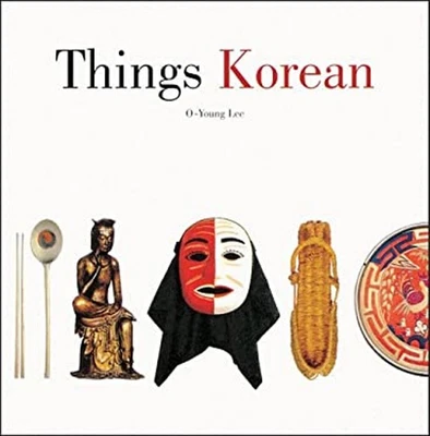 Things Korean Hardcover O-Young Lee - Image 1 of 2