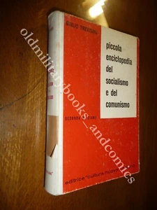 PICCOLA ENCICLOPEDIA DEL SOCIALISMO E DEL COMUNISMO GIULIO TREVISANI 2^ Ed. - Picture 1 of 1
