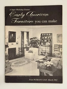 Vtg 1961 Woman’s Day Early American Furniture You Can Make Woodworking Patterns - Picture 1 of 4