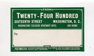 Vintage Hotel Mailing Label TWENTY FOUR HUNDRED Apartment Hotel Washington DC - Picture 1 of 2