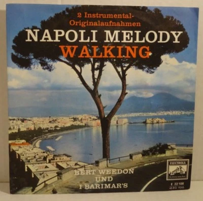 Bert Weedon und I Barimar's - Napoli Melody /Walking > 7" Single Vinyl -VG++ - Bild 1 von 3