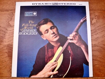 ♫ The Folk Song World of Jimmie Rodgers ♫ Near Mint Roulette Records Vinyl LP 🔥 - Image 1 of 3