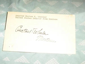 autograph of Burton K. Wheeler Senator from Montana - Foto 1 di 2