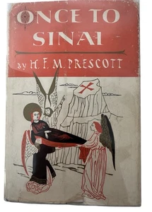 Once To Sinai The Further Pilgrimage F Felix Fabri HMF Prescott First Printing - Foto 1 di 11