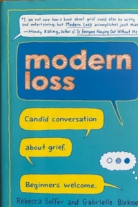 MODERN LOSS ~REBECCA SOFFER AND GABRIELLE BIRKNER~HARDCOVER~NEW - Picture 1 of 1