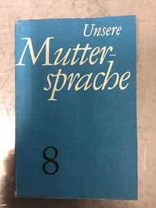 Buch DDR Schulbuch Lehrbuch Unsere Muttersprache Klasse 8 1978 1969 - Bild 1 von 7
