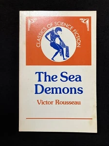 Victor Rousseau THE SEA DEMONS Hyperion SC reprint H. M. Egbert - Imagen 1 de 6