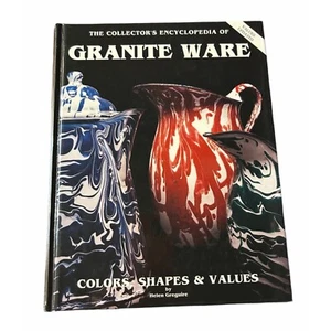 The Collector's Encyclopedia of Granite Ware by Helen Greguire 1992 - Foto 1 di 6