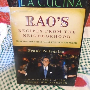 Rao's Recipes from the Neighborhood : Frank Pelligrino Cooks Italian with Family - Imagen 1 de 1