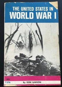 1971 The United States In World War 1 BY DON LAWSON Paperback Book - Picture 1 of 11