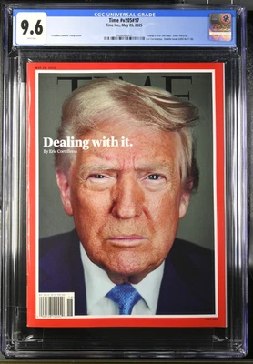 CGC 9.6 Top Pop! DONALD TRUMP TIME - Magazine May 26, 2025 "Dealing With It"