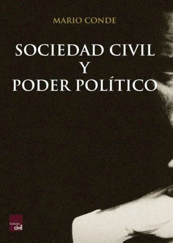 Sociedad civil y poder político [Spanish] by Conde, Mario [Paperback] - Imagen 1 de 1