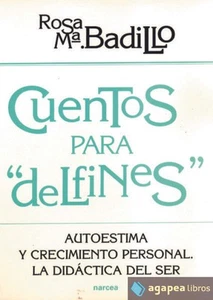 Cuentos para delfines. Autoestima y crecimiento personal.. NUEVO. ENVÍO URGENTE - Imagen 1 de 1