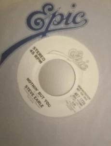 STEVE EARLE - NOTHIN BUT YOU INTERVIEW DEMO 7" Record USA ISSUE See Picture's - Picture 1 of 2