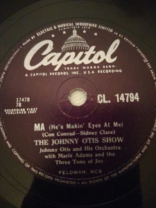 THE JOHNNY OTIS SHOW MA( HE'S MAKING EYES AT ME 78RPM CAPITOL CL 14794 - Picture 1 of 4