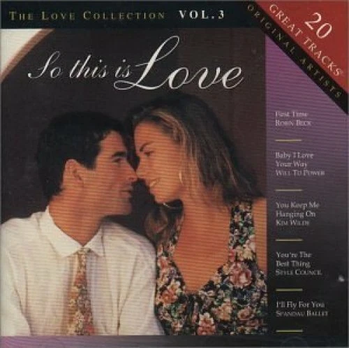 Love Collection 3-So this is love Will to Power, Style Council, ABC, Haze.. [CD] - Bild 1 von 1