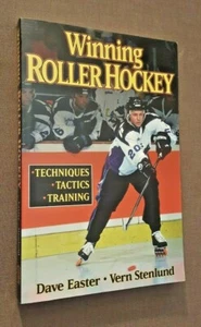 Winning Roller Hockey by Vern K. Stenlund and Dave Easter (1997, Trade Paperbac… - Imagen 1 de 7