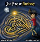 Liliana Mora Jeff Kubiak One Drop Of Kindness (Hardback) (Us Import)