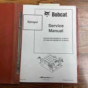 Bobcat 50 & 75 GALLONI SPRUZZATORE OFFICINA ASSISTENZA RIPARAZIONE MANUALE GUIDA pn 6902775 - Foto 1 di 4