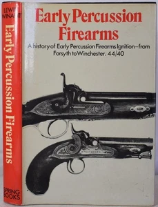 EARLY PERCUSSION FIREARMS A History, Winant. Pistols, Rifles. Antique Weapons - Picture 1 of 7