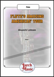Flute's Amazing Americas Tour - Solo Flute Sheet Music - Picture 1 of 1