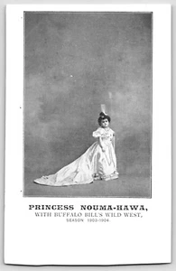 Postcard c1904 Princess Nouma-Hawa Buffalo Bill's Wild West Show Circus #C10 - Picture 1 of 2