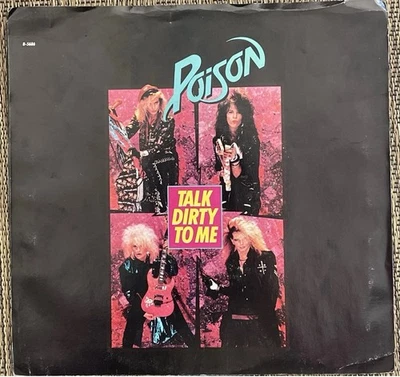 Poison - Talk Dirty To Me / Want Some, Need Some - Capitol B-5686 - M PS - Imagem 1 de 4