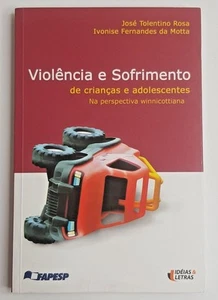 Violência e Sofrimento de Crianças e Adolescentes, portoghese, firmato,... - Foto 1 di 11