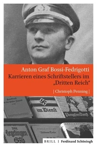 Anton Graf Bossi-Fedrigotti: Karrieren eines Schriftstellers im \"Dritten R ... - Picture 1 of 5