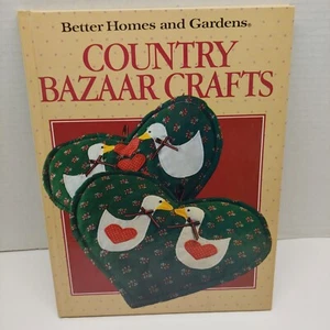 1986 Vintage Better Homes & Garden Country Bazaar Crafts Hardcover  - Picture 1 of 5