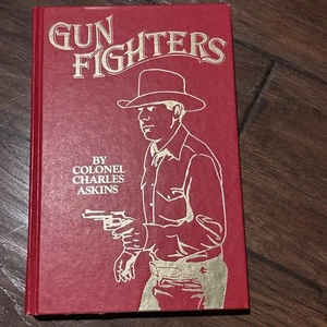 Gunfighters by Colonel Charles Askins NRA National Rifle Assoc. Hard Cover 1981 - Foto 1 di 5