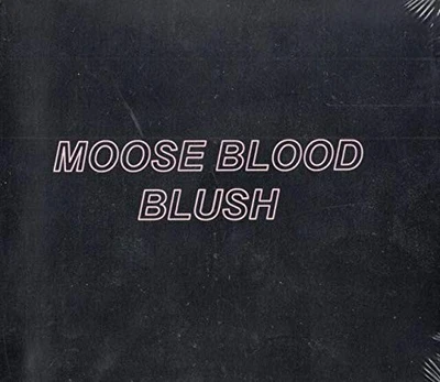 Moose Blood Blush (3 bonus tracks) (CD) - Bild 1 von 2