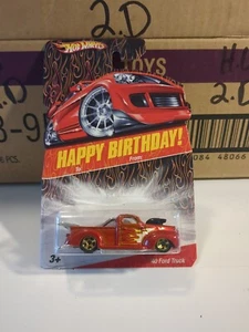 2008 HOT WHEELS HAPPY BIRTHDAY ~ '40 FORD PICKUP DRAG RACE TRUCK ~ Vhtf - Picture 1 of 6