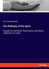 John Hamlin Dewey The Pathway Of The Spirit (Tascabile)