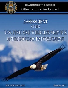 Assessment of the U.S. Fish and Wildlife Service Office of Law Enforcement by De - Picture 1 of 1