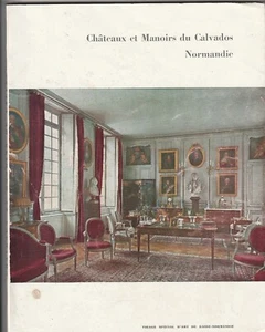 ART de BASSE NORMANDIE CHÂTEAUX et MANOIRS du CALVADOS LIVET LANTHEUIL BRECY - Foto 1 di 1