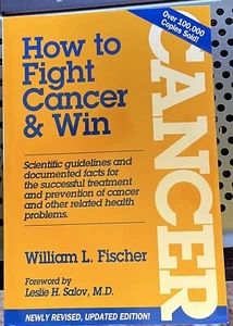 How to Fight Cancer & Win Taschenbuch - 1. Januar 2000 - Bild 1 von 9