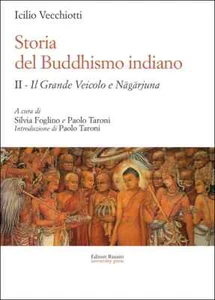 STORIA DEL BUDDHISMO INDIANO II Il grande Veicolo e Nagarjuna I. VECCHIOTTI - Picture 1 of 1