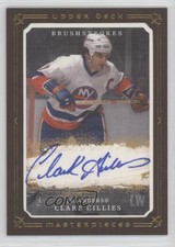 2008-09 Upper Deck Masterpieces Brushstrokes Brown Border Clark Gillies Auto HOF